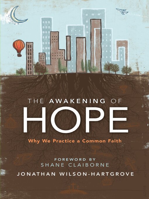 Title details for The Awakening of Hope by Jonathan Wilson-Hartgrove - Available